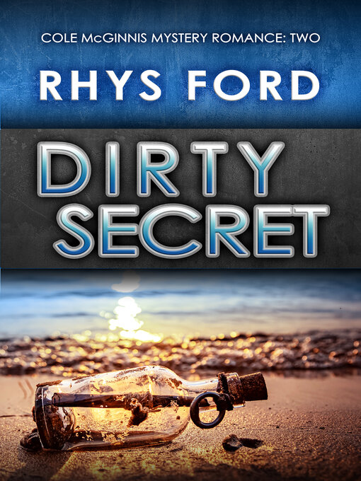Title details for Dirty Secret by Rhys Ford - Available